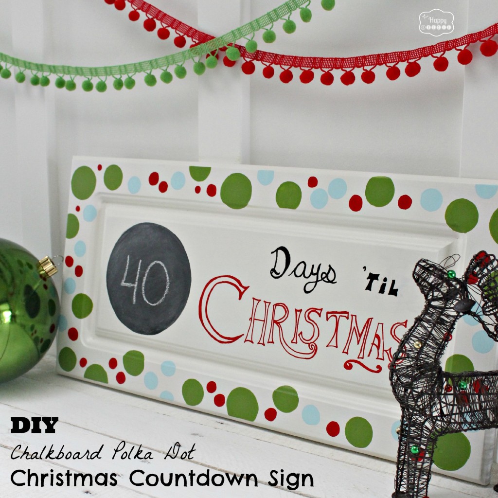 DIY Chalkboard Polka Dot Christmas Countdown Sign side at thehappyhousie