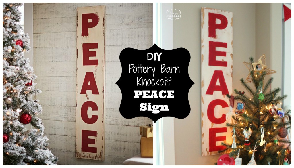 DIY Pottery Barn Knockoff PEACE Sign The Happy Housie