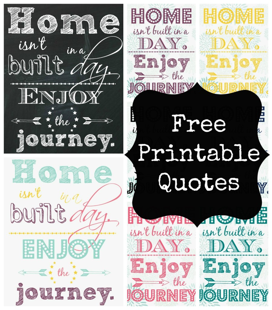 Free Printables Home Isn't Built in a Day Enjoy the Journey labeled at The Happy Housie