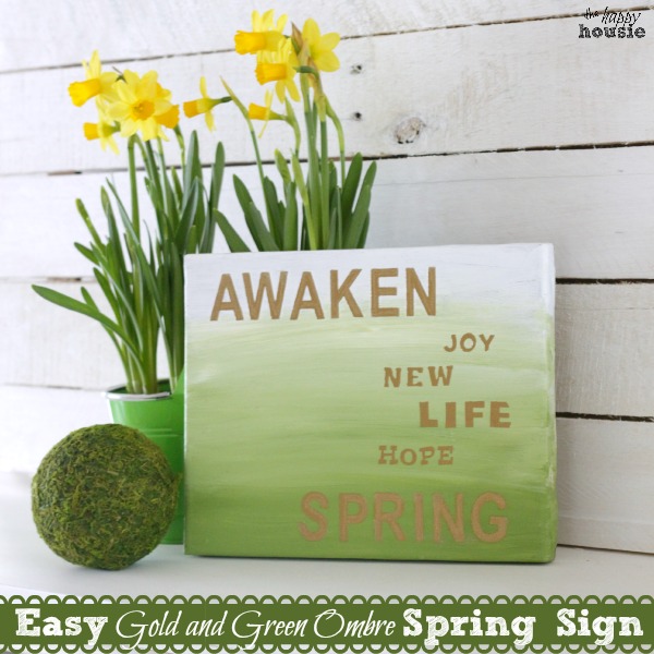 Easy Gold and Green Ombre Spring Sign 1 at the happy housie