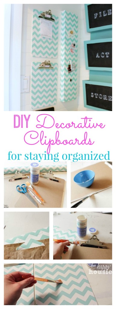 DIY Decorative Clipboards for staying organized at The Happy Housie