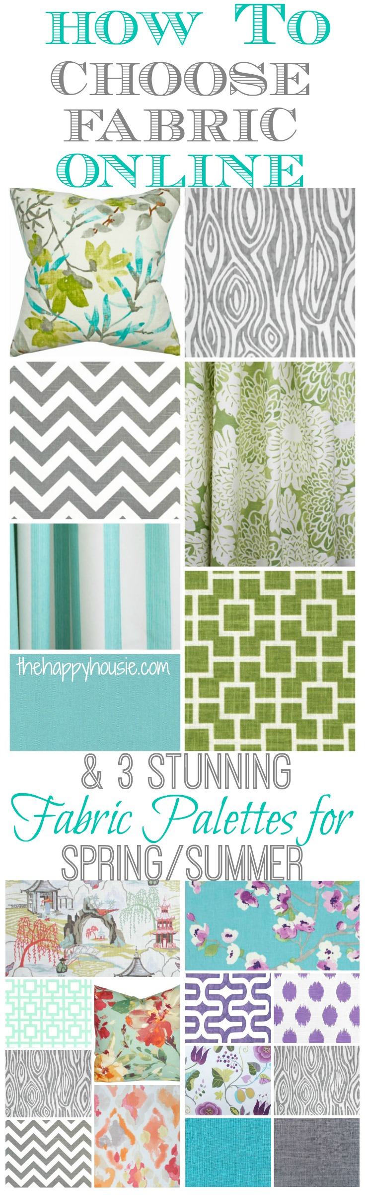 How to choose beautiful fabrics online and three stunning fabric palettes for spring and summer at thehappyhousie.com