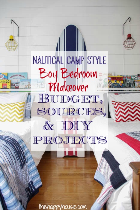 You won't believe the budget! and the DIY projects on this nautical camp style boy bedroom makeover at thehappyhousie.com