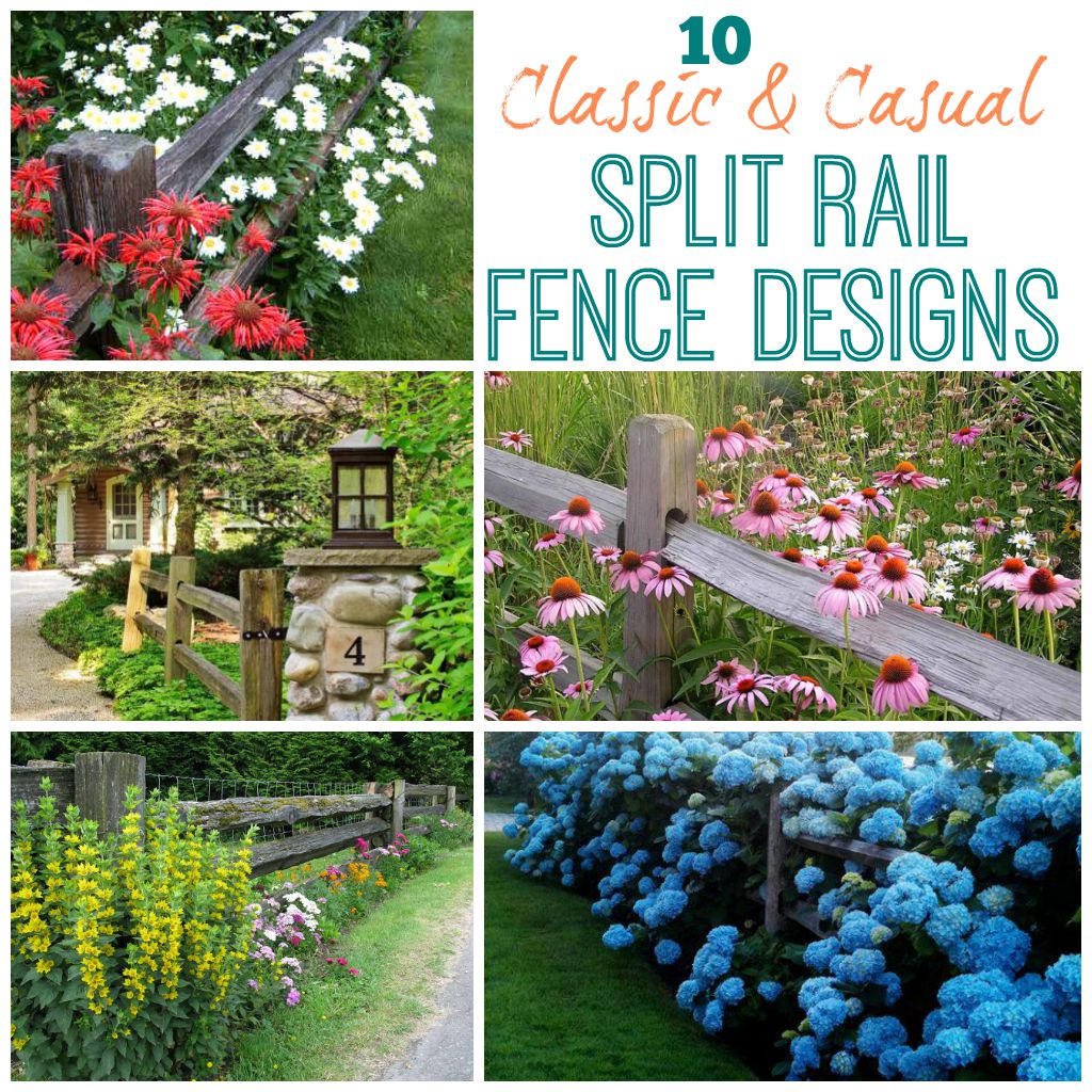 10 Classic & Casual Split Rail Fence Designs poster.