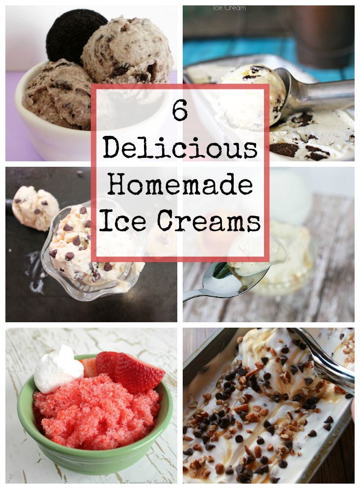 6 Delicious Homemade Ice Creams