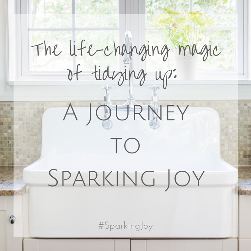 The life changing magic of tidying up a journey to sparking joy poster.