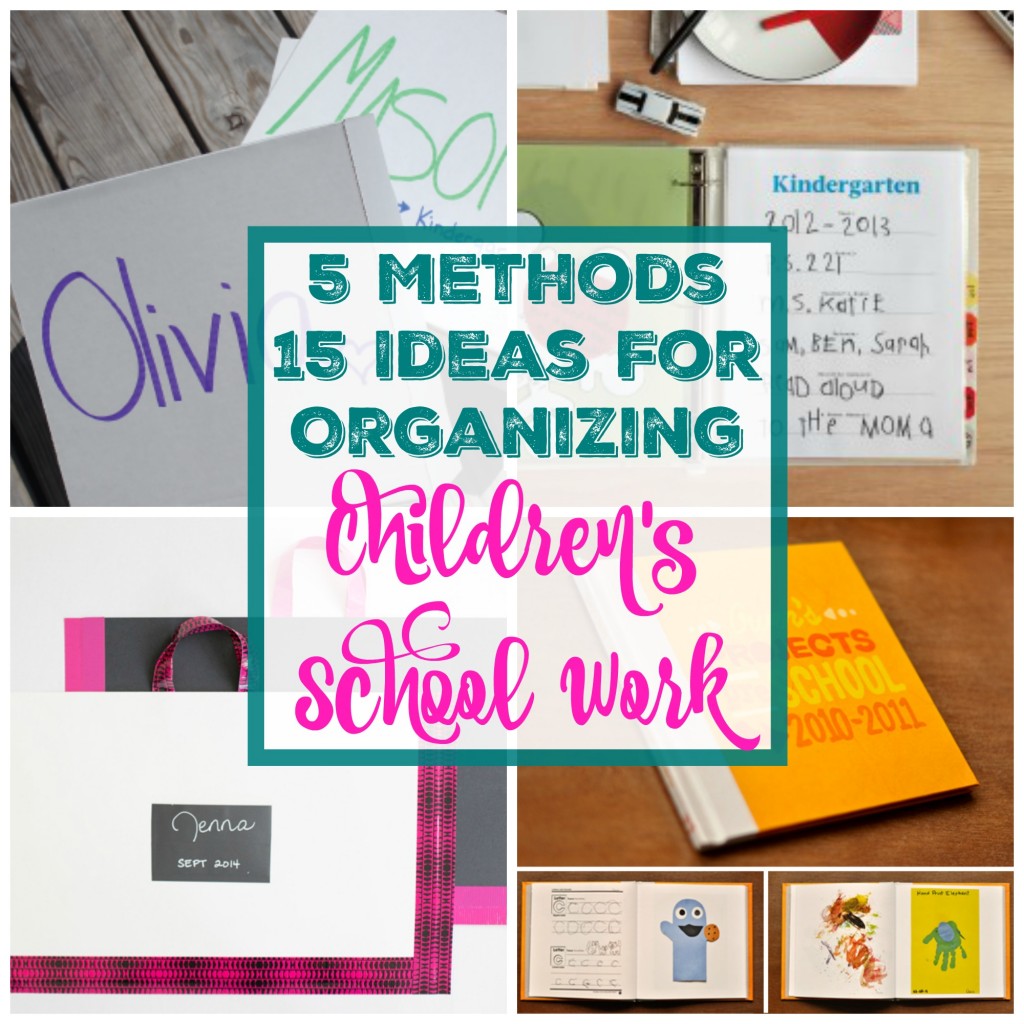 5 key methods and 15 examples of how to organize children's school work poster.