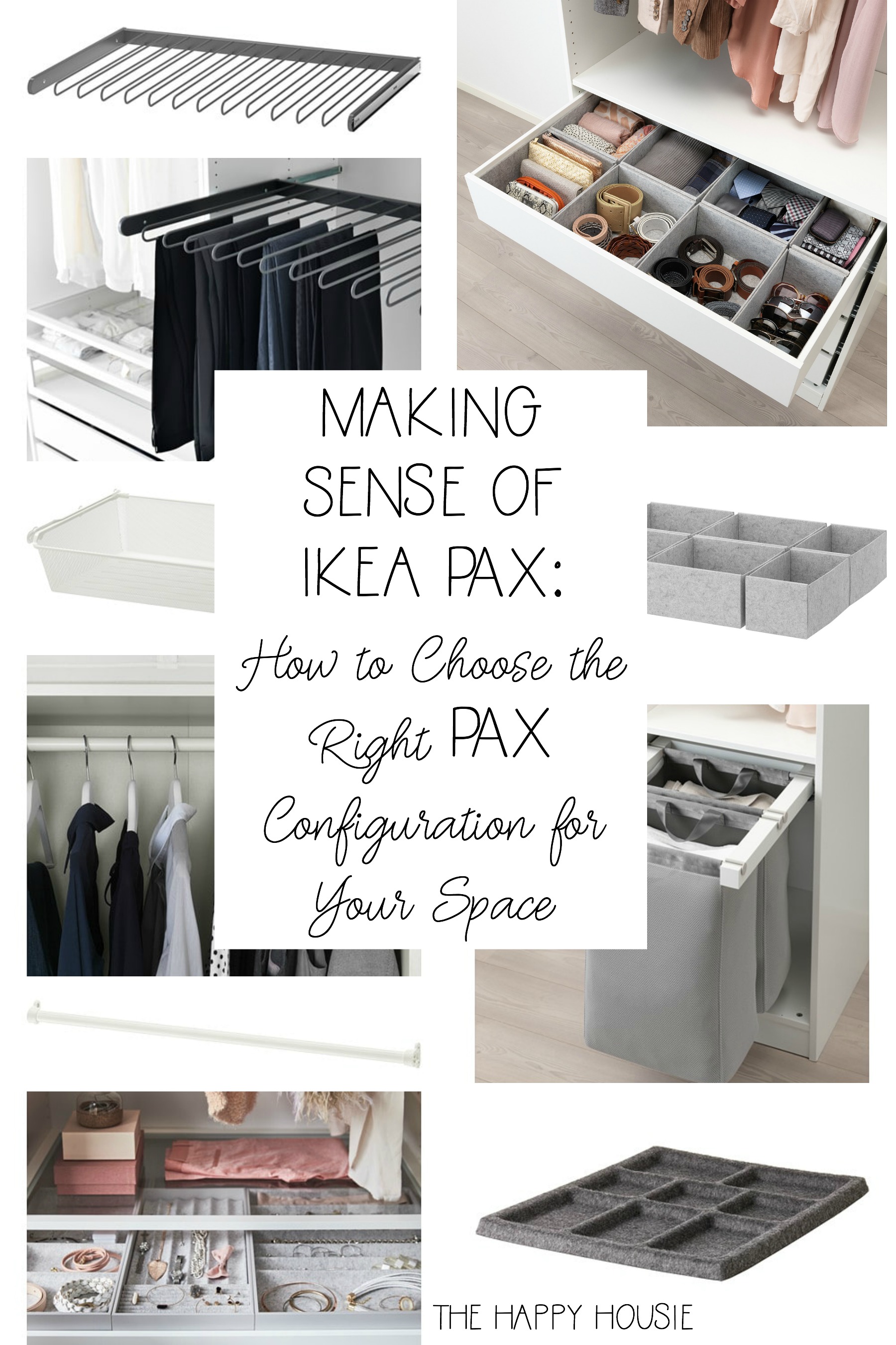 Making of Ikea PAX: How to Choose the Right PAX Configuration for | The Happy Housie