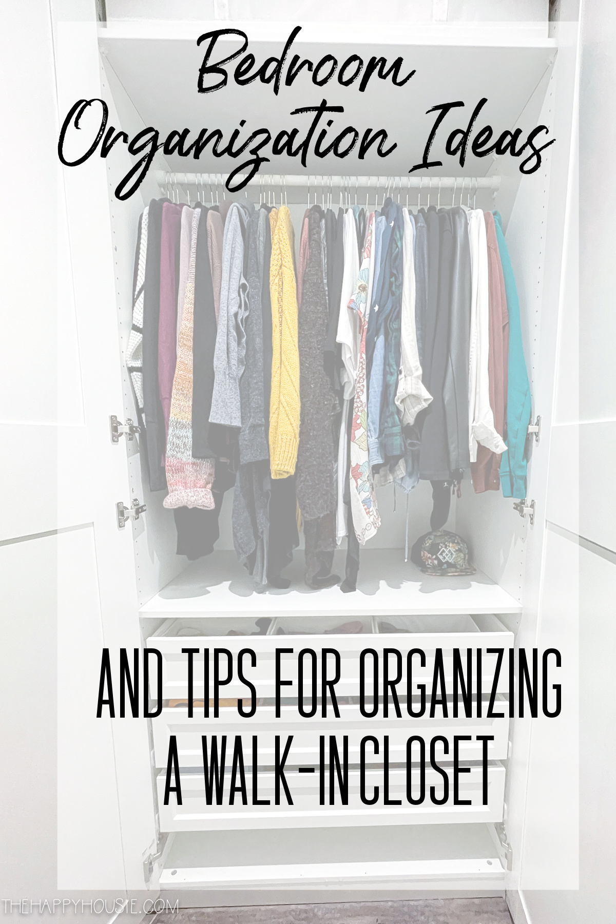 https://www.thehappyhousie.com/wp-content/uploads/2022/02/bedroom-organization-ideas-and-tips-for-organizing-a-walk-in-closet.jpg